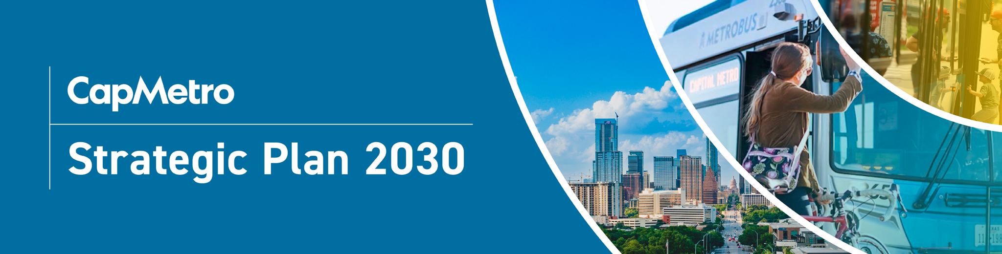 CapMetro Strategic Plan 2030: images of austin skyline and a person boarding a bus