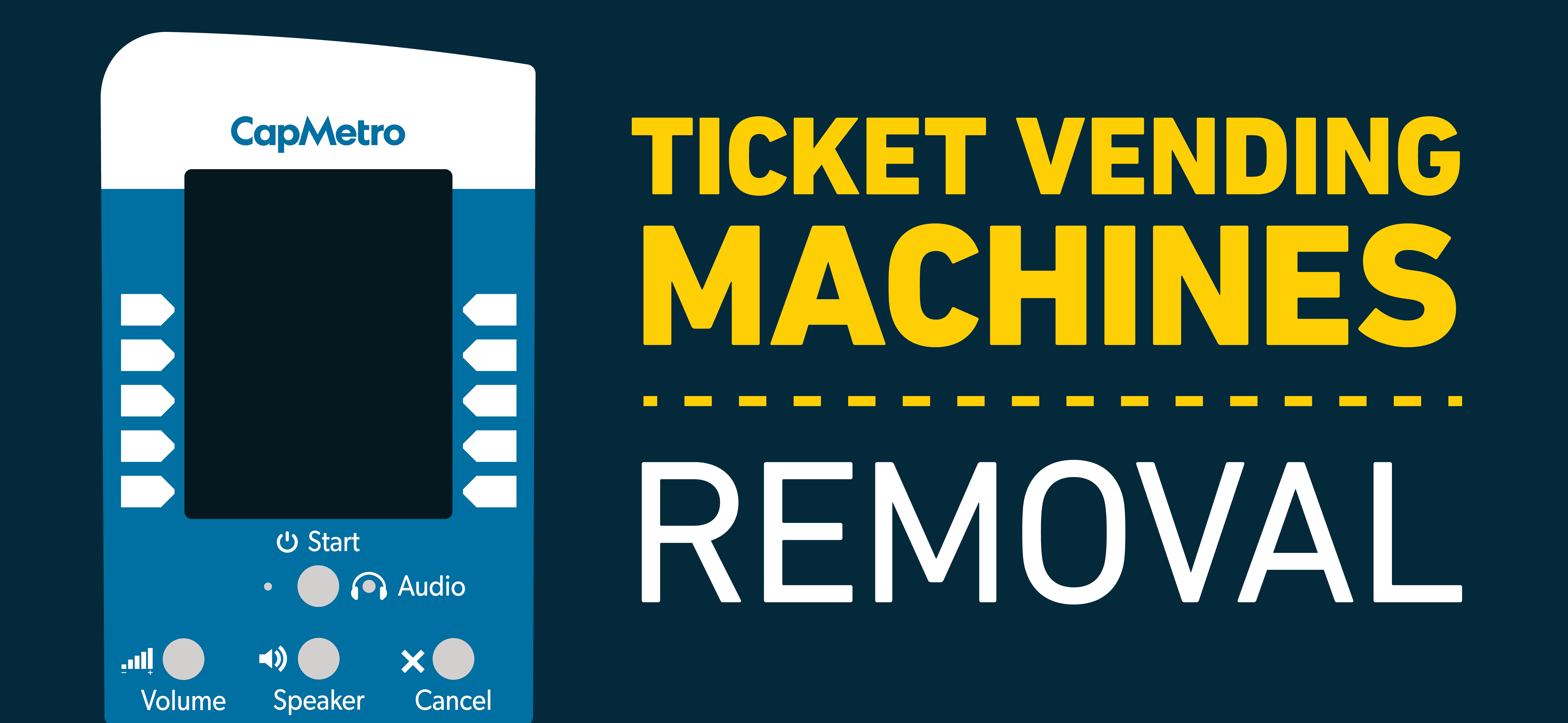 Ticket Vending Machines Removal