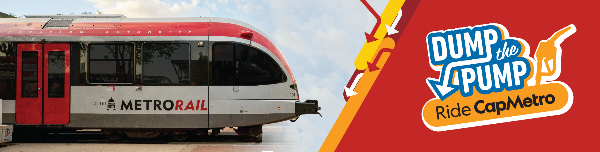 Dump the Pump, ride CapMetro Photo of MetroRail train & Dump the Pump logo